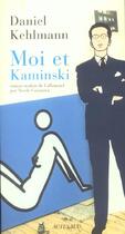 Couverture du livre « Moi et kaminski » de Kehlmann Daniel aux éditions Actes Sud