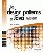 Couverture du livre « Les design patterns en Java » de Metsker/Wake aux éditions Pearson