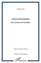 Couverture du livre « Tierno monemembo - une ecriture de l'instable » de Noemie Auzas aux éditions L'harmattan