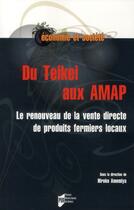 Couverture du livre « Du Teikei aux Amap ; le renouveau de la vente directe de produits fermiers locaux » de Hiroko Amemiya aux éditions Pu De Rennes