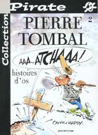 Couverture du livre « Pierre Tombal Tome 2 : histoires d'os » de Marc Hardy et Raoul Cauvin aux éditions Dupuis