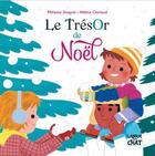 Couverture du livre « Le trésor de Noël » de Helene Chetaud et Melanie Josquin aux éditions Langue Au Chat