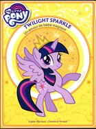 Couverture du livre « My Little Pony ; Twilight sparkle - un amour de bébé magique - premiere lecture - tome 1 » de Sophie Marvaud et Clemence Perrault aux éditions Play Bac