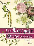 Couverture du livre « Le langage secret des plantes » de  aux éditions Artemis