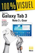 Couverture du livre « Samsung Galaxy Tab 3 ; Samsung Galaxy Note 3 ; Galaxy Gear » de Nicolas Boudier-Ducloy aux éditions Ma