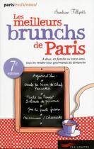 Couverture du livre « Les meilleurs brunchs de Paris (édition 2014) » de Sandrine Filipetti aux éditions Parigramme