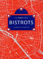 Couverture du livre « Le Paris des bistrots (édition 2018) » de Cecile Chabert aux éditions Alain Ducasse