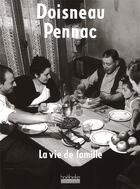 Couverture du livre « La vie de famille » de Doisneau et Pennac aux éditions Hoebeke