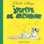Couverture du livre « Josette de rechange » de Charlie Schlingo aux éditions L'association