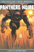 Couverture du livre « Black Panther Tome 1 : qui est la Panthère Noire ? » de Reginald Hudlin et John Romita Jr aux éditions Panini
