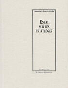 Couverture du livre « Essai sur les privilèges » de Emmanuel-Joseph Sieyes aux éditions Manucius