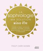 Couverture du livre « La sophrologie » de Phillip Carr-Gomm aux éditions Medicis