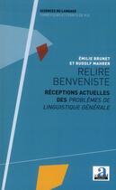 Couverture du livre « Relire Benveniste ; réceptions actuelles des Problèmes de linguistique générale » de Emilie Brunet et Rudolf Mahrer aux éditions Academia