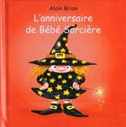 Couverture du livre « L'anniversaire de bebe sorciere » de Brion Alain aux éditions Kaleidoscope
