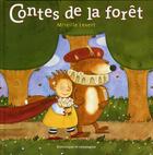 Couverture du livre « Contes de la forêt » de Levert Mireille aux éditions Heritage - Dominique Et Compagnie