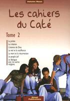 Couverture du livre « Les cahiers du caté t.2 » de Antoine Nouis aux éditions Olivetan