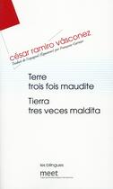 Couverture du livre « Terre trois fois maudite » de Cesar Ramiro Vasconez aux éditions Verdier