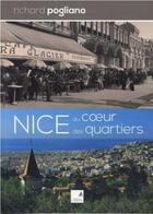 Couverture du livre « Nice au coeur des quartiers » de Richard Pogliano aux éditions Campanile