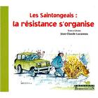 Couverture du livre « Saintongeais (t2) la resistance s'organise » de Lucazeau aux éditions Bordessoules