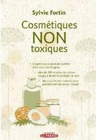 Couverture du livre « Cosmétiques non toxiques » de Sylvie Fortin aux éditions La Presse