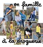 Couverture du livre « En famille à la droguerie » de  aux éditions La Droguerie Editions