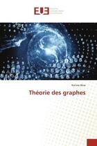 Couverture du livre « Théorie des graphes » de Karima Aksa aux éditions Editions Universitaires Europeennes