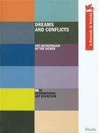 Couverture du livre « Dreams and conflicts (biennale venice 2003) » de Carlos Basualdo et Francesco Bonami aux éditions Skira