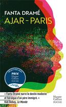 Couverture du livre « Ajar-Paris : « Dans Ajar-Paris, Fanta Dramé narre le destin modeste et héroïque d un père immigré. » Kidi Bebey, » de Fanta Dramé aux éditions Harpercollins