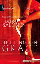 Couverture du livre « Betting on Grace (Mills & Boon M&B) » de Debra Salonen aux éditions Mills & Boon Series
