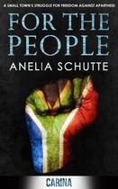 Couverture du livre « For the People » de Schutte Anelia aux éditions Carina