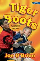 Couverture du livre « Tiger Boots » de O'Brien Joe aux éditions The O'brien Press Digital