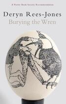 Couverture du livre « Burying the Wren » de Rees-Jones Deryn aux éditions Seren Books Digital