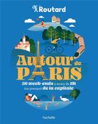 Couverture du livre « 30 Week-ends à moins de 2h de Paris » de Philippe Gloaguen aux éditions Hachette Tourisme