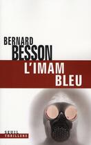 Couverture du livre « L'imam bleu » de Bernard Besson aux éditions Seuil