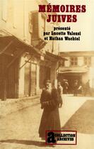 Couverture du livre « Mémoires juives » de Lucette Valensi et Nathan Wachtel aux éditions Gallimard