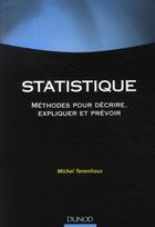 Couverture du livre « Statistique ; méthodes pour décrire, expliquer et prévoir (2e édition) » de Michel Tenenhaus aux éditions Dunod