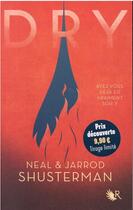 Couverture du livre « Dry » de Neal Shusterman et Jarod Shusterman aux éditions Robert Laffont