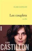 Couverture du livre « Les couplets » de Claire Castillon aux éditions Grasset