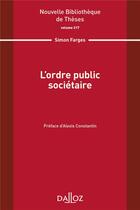 Couverture du livre « L'ordre public sociétaire » de Simon Farges aux éditions Dalloz