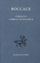 Couverture du livre « Corbeau de malheur / corbaccio » de Boccace aux éditions Belles Lettres
