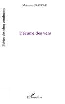 Couverture du livre « Écume des vers » de Mohamed Rafrafi aux éditions L'harmattan