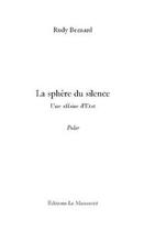 Couverture du livre « La sphere du silence » de Rudy Bernard aux éditions Le Manuscrit