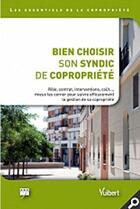 Couverture du livre « Bien choisir son syndic de copropriété » de Arc aux éditions Vuibert