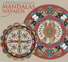 Couverture du livre « Mandalas navajo » de Christelle Gossart aux éditions Almora