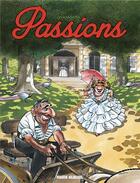 Couverture du livre « Passions » de Goossens aux éditions Fluide Glacial