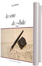 Couverture du livre « Les seins de Julie » de Yves Aillerie aux éditions Banc D'arguin