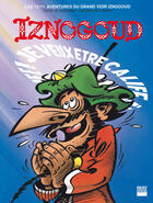 Couverture du livre « Iznogoud t.13 ; je veux être calife à la place du calife » de Tabary et Rene Goscinny aux éditions Imav