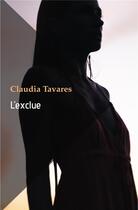 Couverture du livre « L'exclue » de Claudia Tavares aux éditions Iggybook