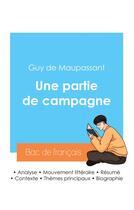 Couverture du livre « Réussir son Bac de français 2024 : Analyse de la nouvelle Une partie de campagne de Maupassant » de Guy de Maupassant aux éditions Bac De Francais
