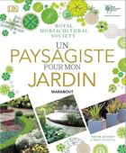 Couverture du livre « Un paysagiste pour mon jardin » de  aux éditions Marabout